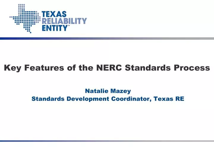 key features of the nerc standards process