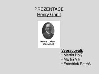 prezentace henry gantt