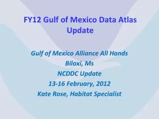 FY12 Gulf of Mexico Data Atlas Update