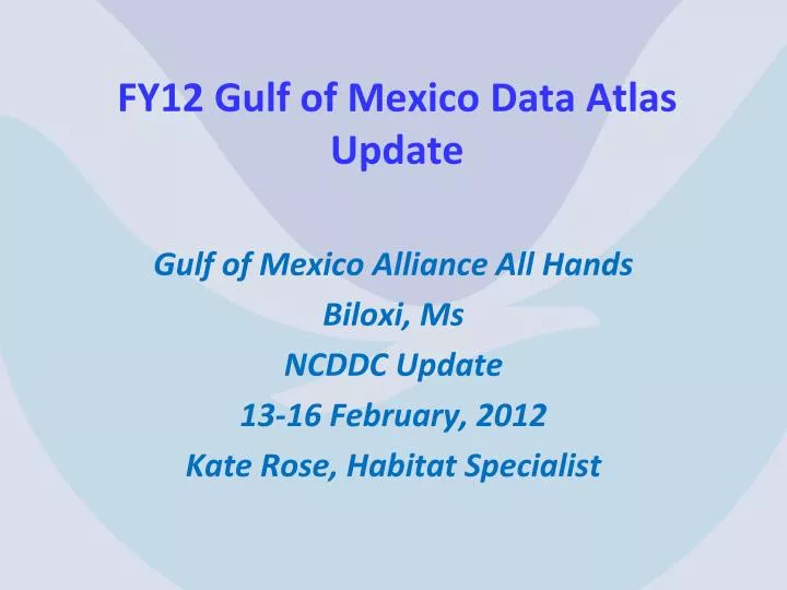 fy12 gulf of mexico data atlas update