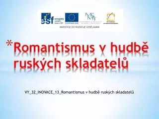 romantismus v hudb rusk ch skladatel
