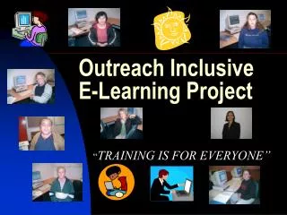 Outreach Inclusive E-Learning Project