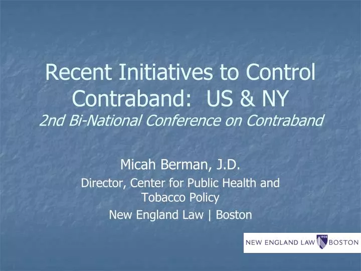 recent initiatives to control contraband us ny 2nd bi national conference on contraband