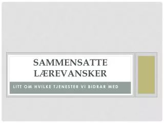 sammensatte l revansker