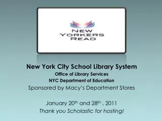 New York City School Library System Office of Library Services NYC Department of Education