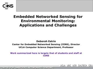 Embedded Networked Sensing for Environmental Monitoring: Applications and Challenges