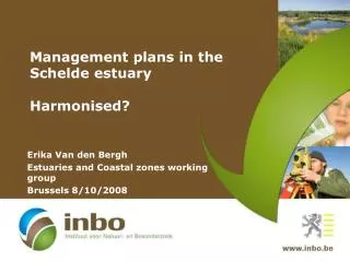 Management plans in the Schelde estuary Harmonised?