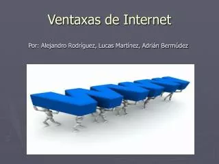 ventaxas de internet