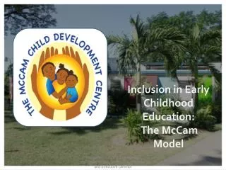 Inclusion in Early Childhood Education: The McCam Model