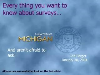 Every thing you want to know about surveys…