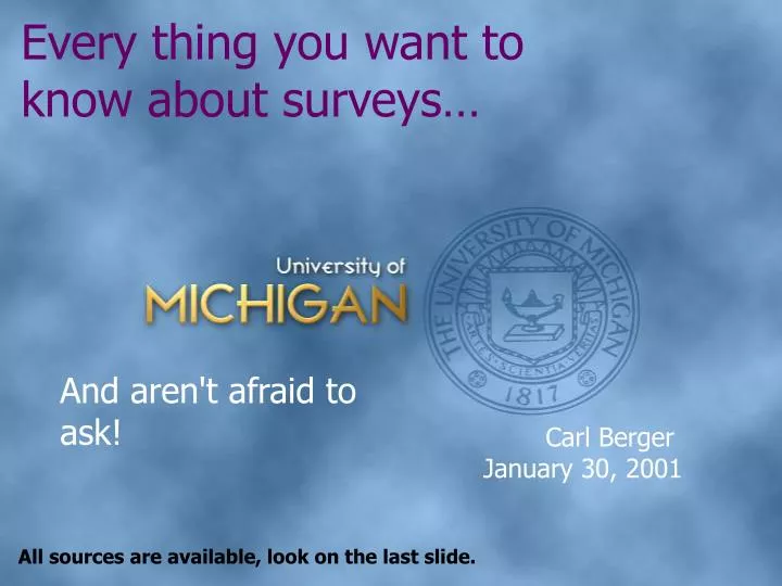 every thing you want to know about surveys
