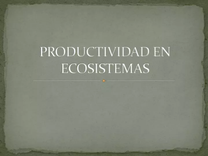 productividad en ecosistemas