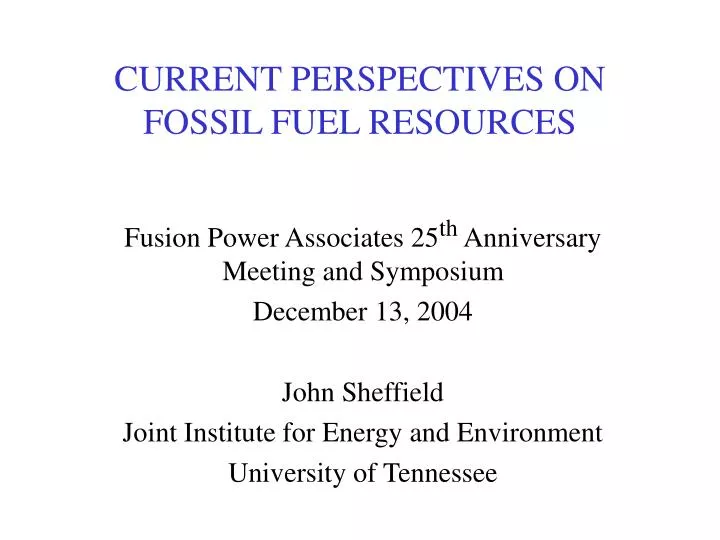 current perspectives on fossil fuel resources