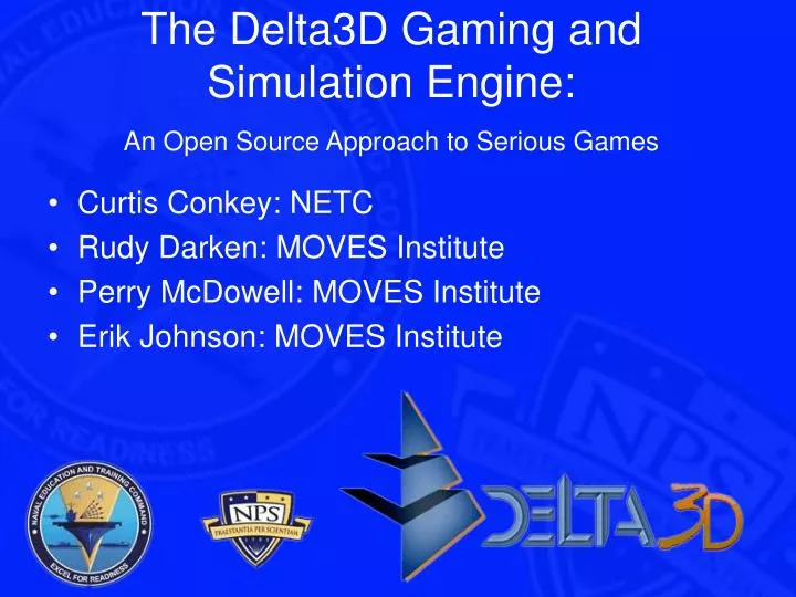 the delta3d gaming and simulation engine an open source approach to serious games