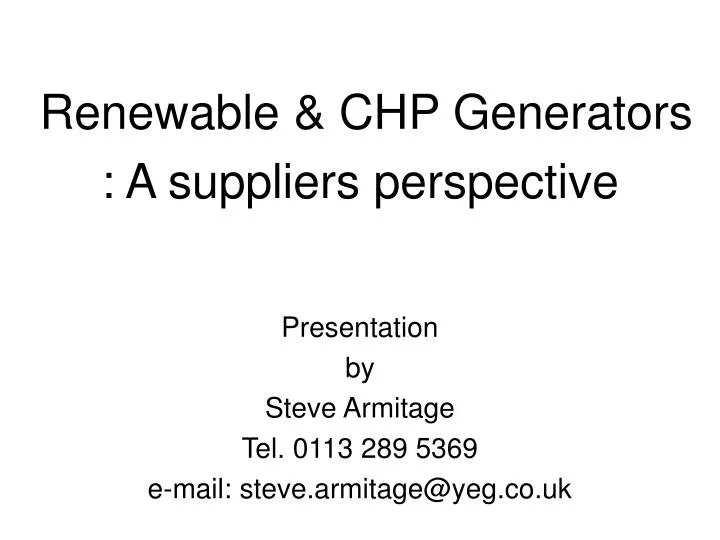 renewable chp generators a suppliers perspective