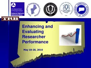 Enhancing and Evaluating Researcher Performance