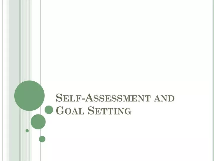 self assessment and goal setting