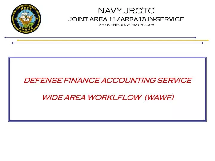 navy jrotc joint area 11 area13 in service may 6 through may 8 2008