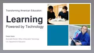 Transforming American Education: Learning Powered by Technology