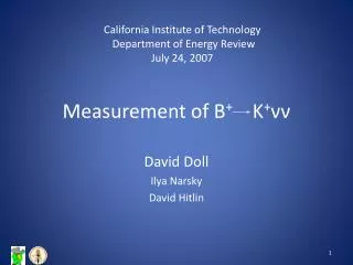 Measurement of B + K + ??