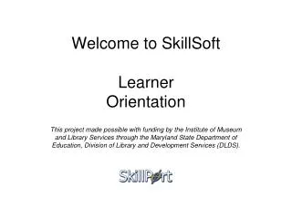 Welcome to SkillSoft Learner Orientation