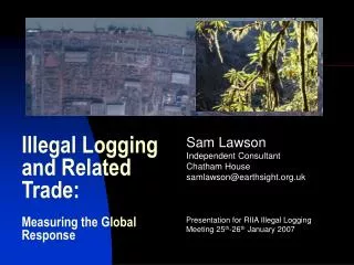 Illegal Logging and Related Trade: Measuring the Global Response