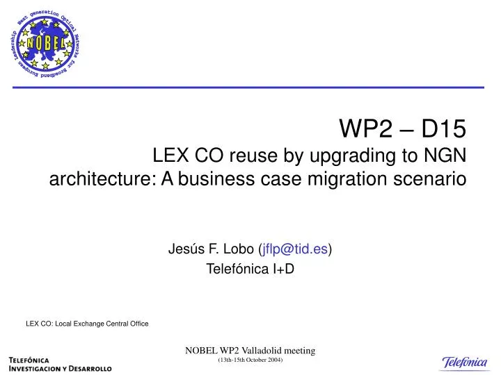 wp2 d15 lex co reuse by upgrading to ngn architecture a business case migration scenario