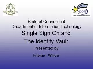 State of Connecticut Department of Information Technology