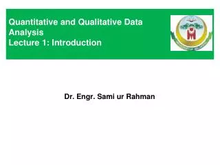 Quantitative and Qualitative Data Analysis Lecture 1: Introduction