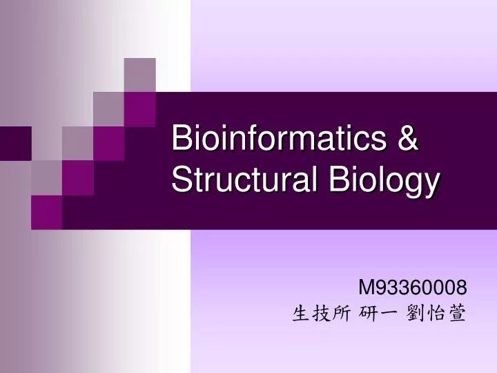 bioinformatics structural biology