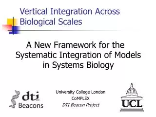 Vertical Integration Across Biological Scales