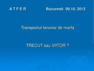 a t f e r bucuresti 09 10 2013