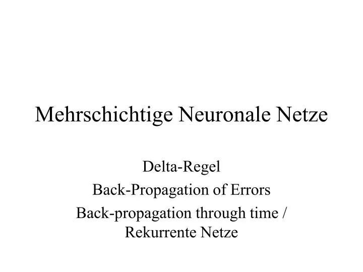 mehrschichtige neuronale netze