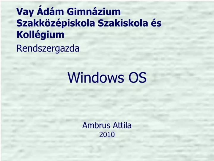 windows os ambrus attila 2010