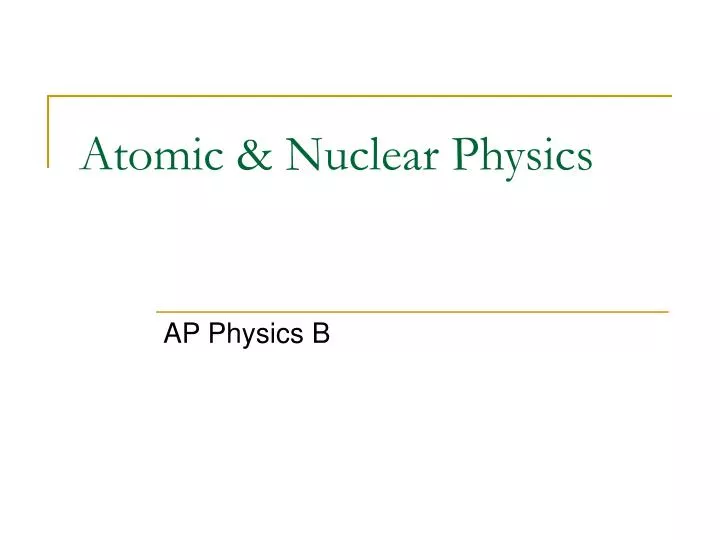 atomic nuclear physics