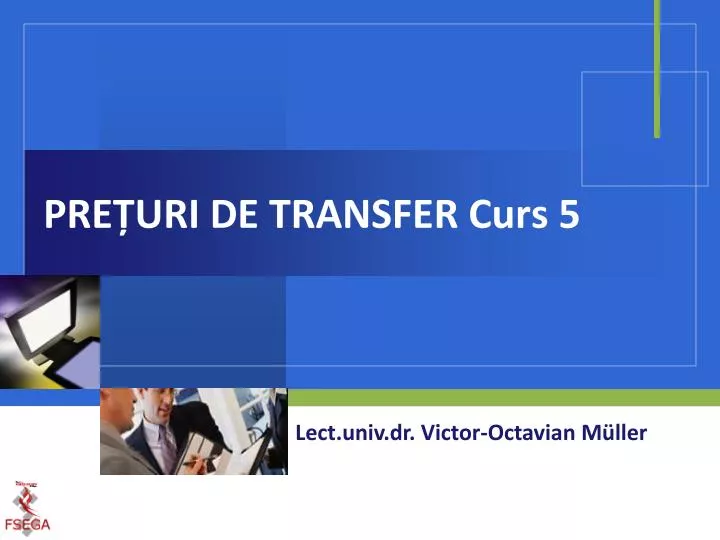 pre uri de transfer curs 5