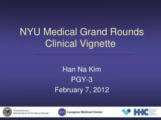 NYU Medical Grand Rounds Clinical Vignette