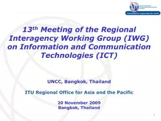ITU Vision and Initiatives ITU Asia-Pacific Regional Actions &amp; Initiatives (2007-2010)