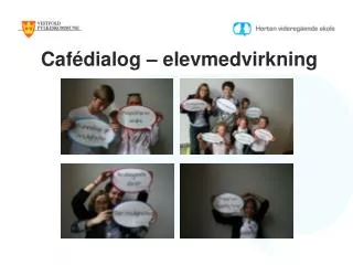 caf dialog elevmedvirkning