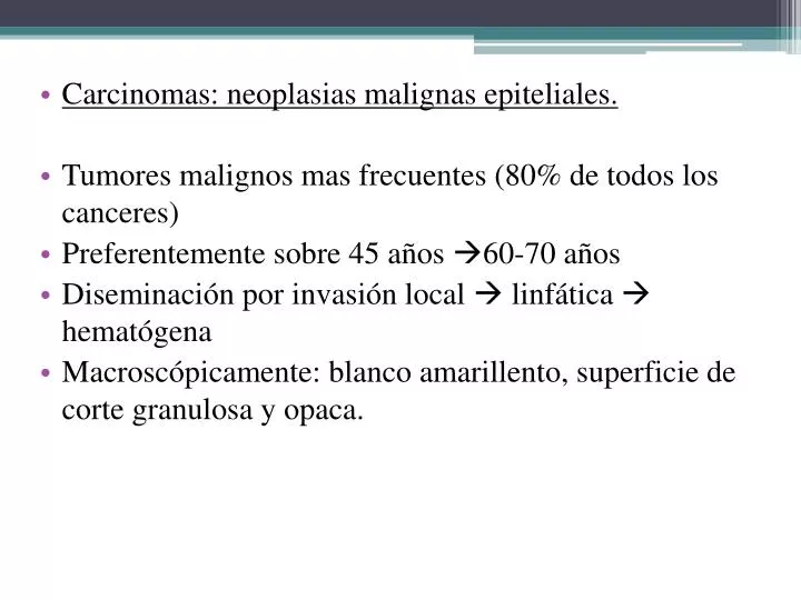 Ppt Carcinomas Neoplasias Malignas Epiteliales Powerpoint Presentation Id4425120 7373