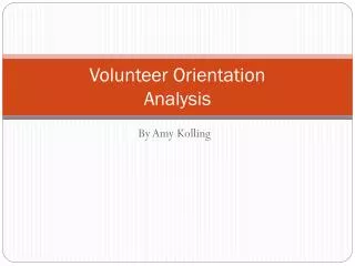 Volunteer Orientation Analysis
