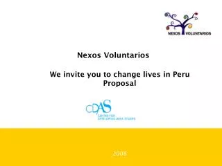 We invite you to change lives in Peru Proposal 2008