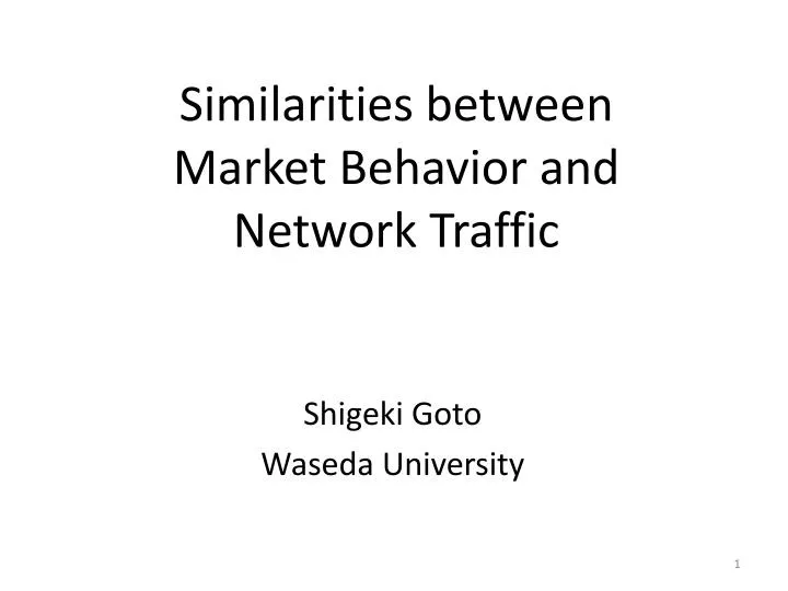 similarities between market behavior and network traffic
