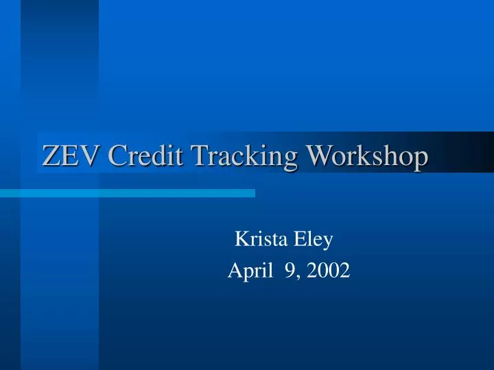 zev credit tracking workshop