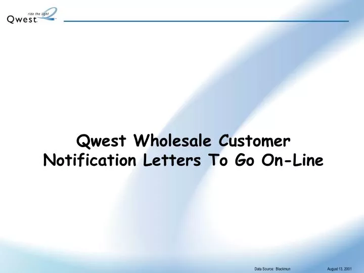 qwest wholesale customer notification letters to go on line