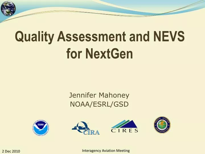 quality assessment and nevs for nextgen