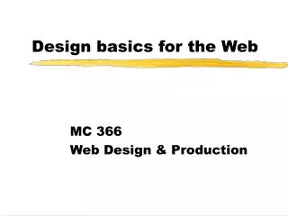 Design basics for the Web