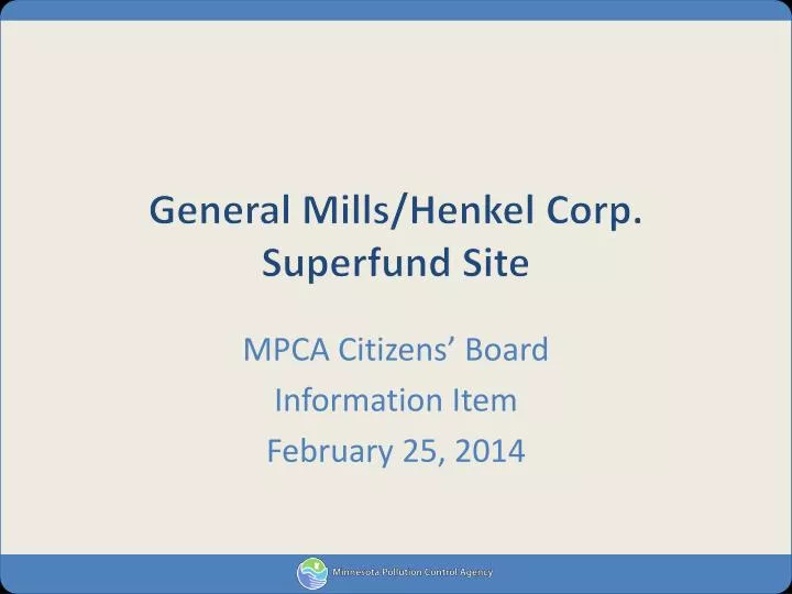 general mills henkel corp superfund site
