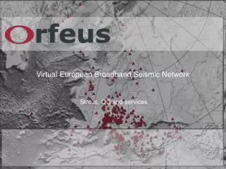 Virtual European Broadband Seismic Network