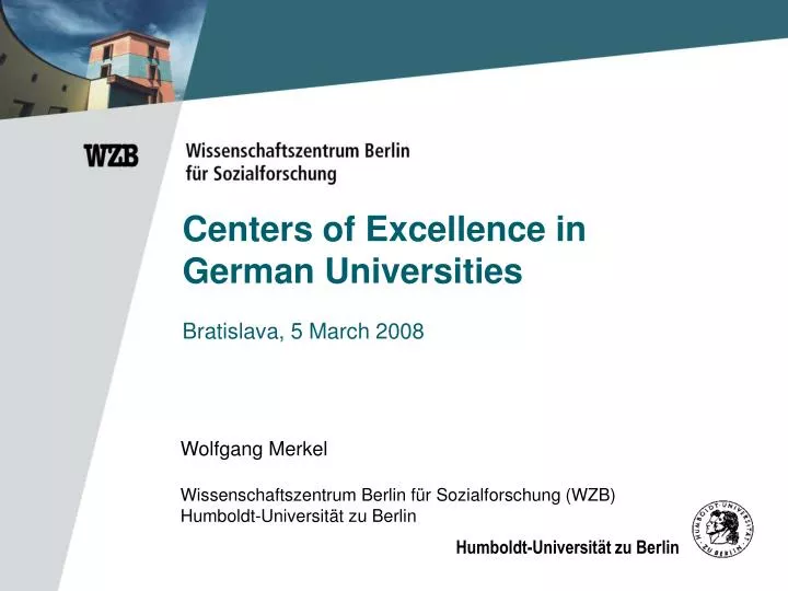 centers of excellence in german universities bratislava 5 march 2008